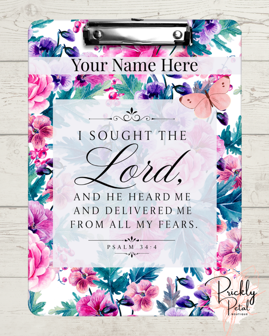 Personalized I Sought the Lord Clipboard | Psalm 34:4 | Custom Name | Prickly Petal Boutique